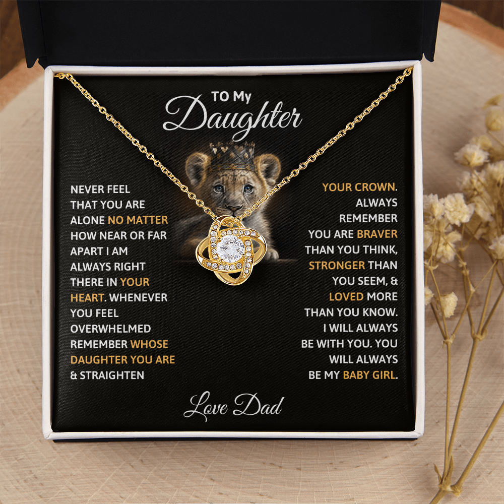 To My Daughter - Straighten Your Crown Love Knot Necklace  Gift from Dad
