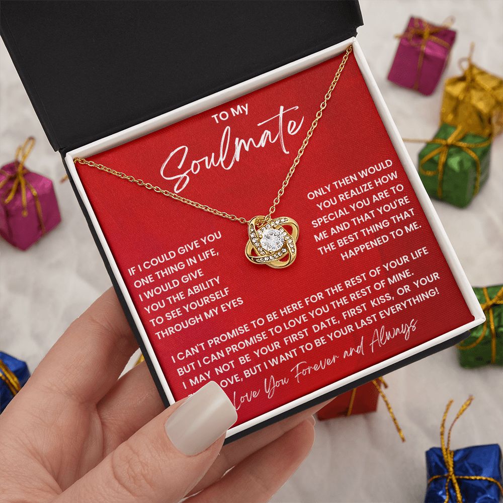 To My Soulmate - Last Everything Love Knot Necklace - Promise Gift for Her