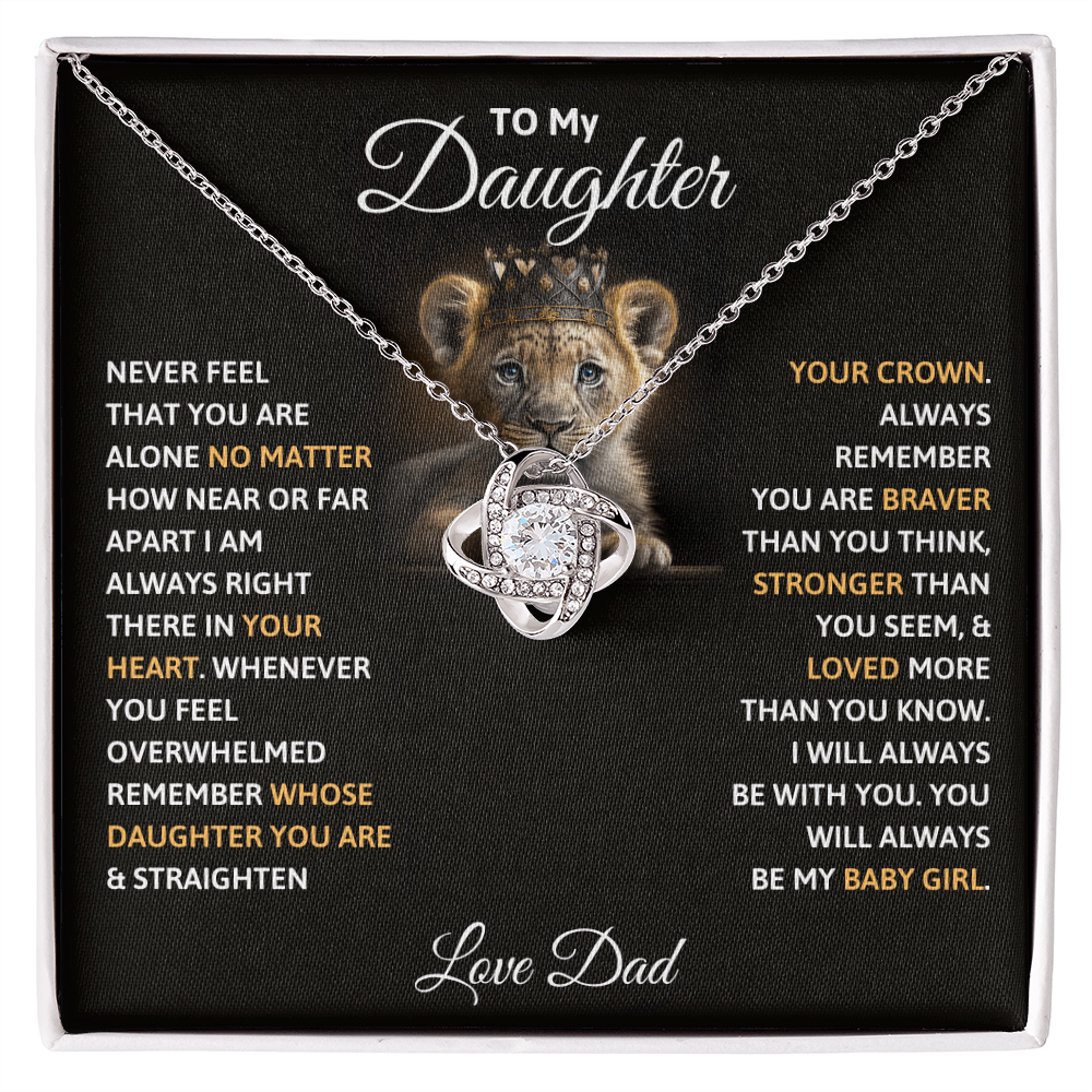 To My Daughter - Straighten Your Crown Love Knot Necklace  Gift from Dad