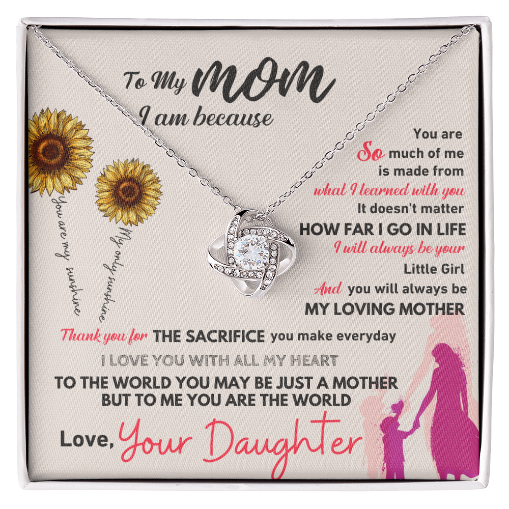 To My Mom - You Are The World Sunflower Love Knot Necklace - Gift from Daughter