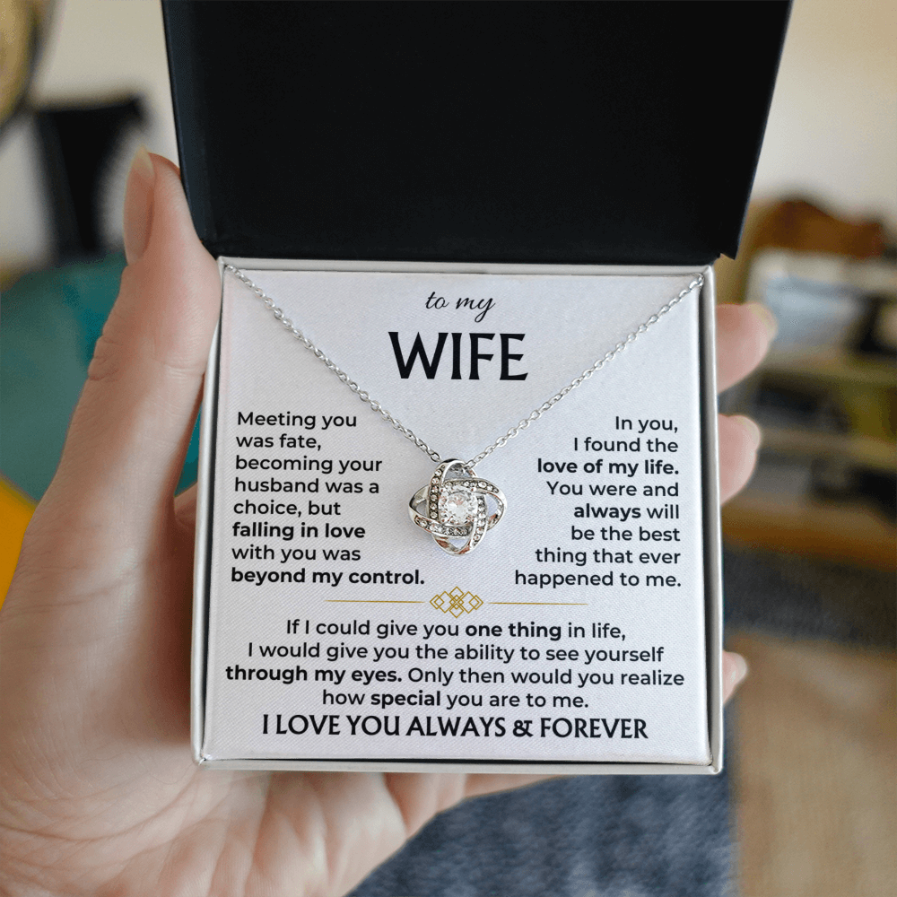 To My Wife - See Yourself Through My Eyes Love Knot Necklace - Special Gift From Husband