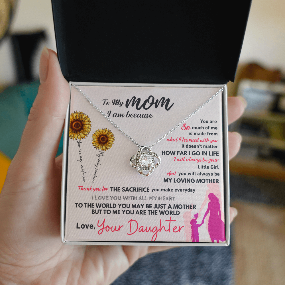 To My Mom - You Are The World Sunflower Love Knot Necklace - Gift from Daughter