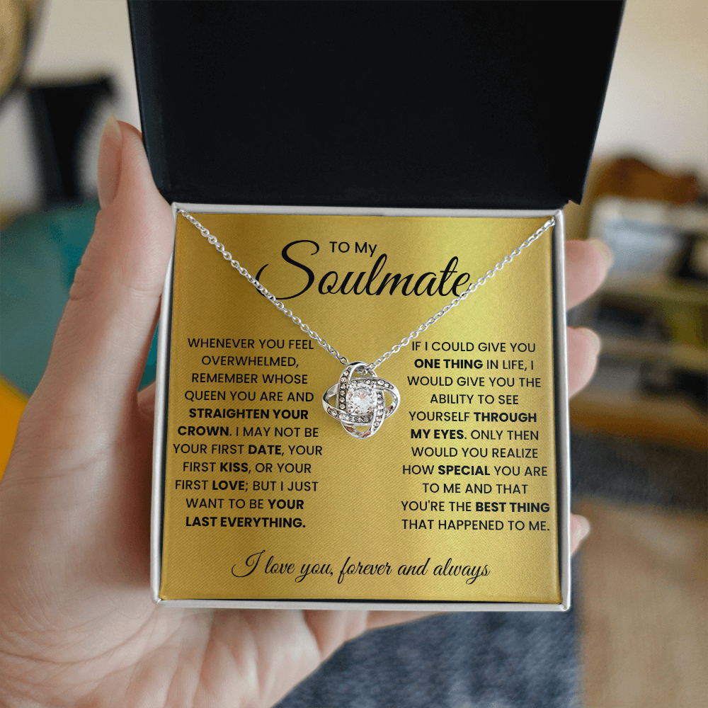 To My Soulmate - Straighten Your Crown Love Knot Necklace - Queen Gift
