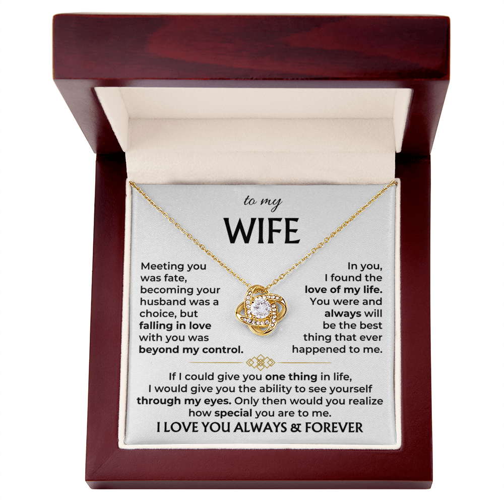 To My Wife - See Yourself Through My Eyes Love Knot Necklace - Special Gift From Husband