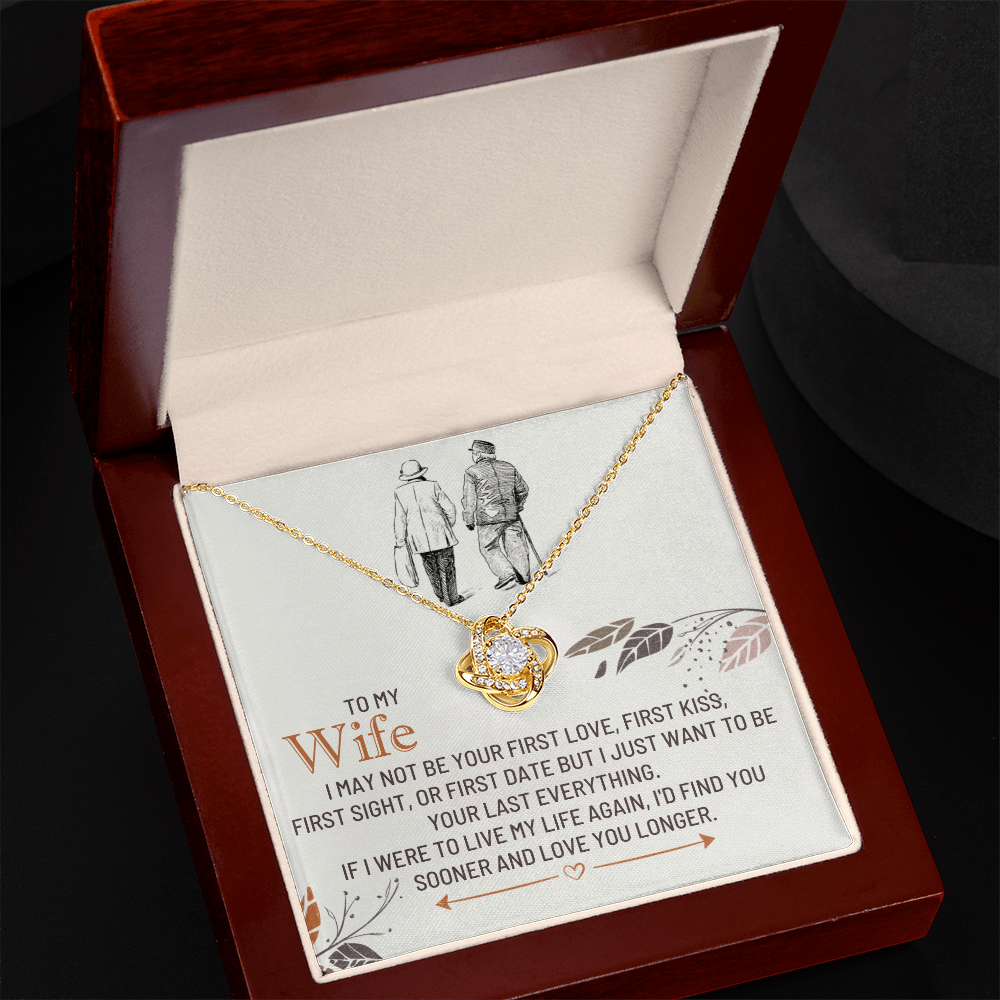 To My Wife - Find You Sooner Love Knot Necklace - Meaningful Gift From Husband