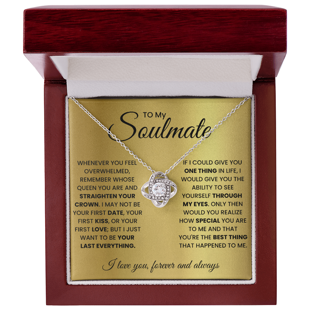 To My Soulmate - Straighten Your Crown Love Knot Necklace - Queen Gift