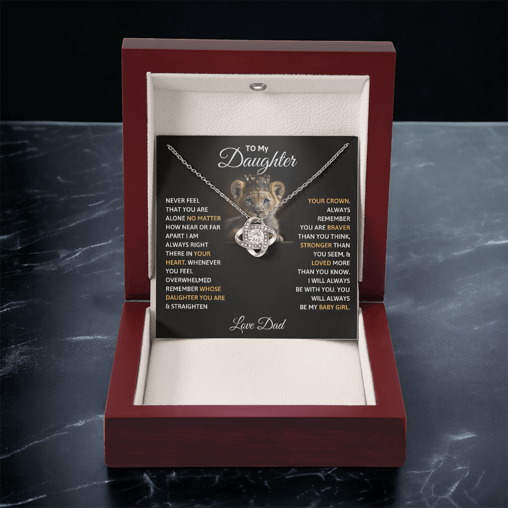 To My Daughter - Straighten Your Crown Love Knot Necklace  Gift from Dad
