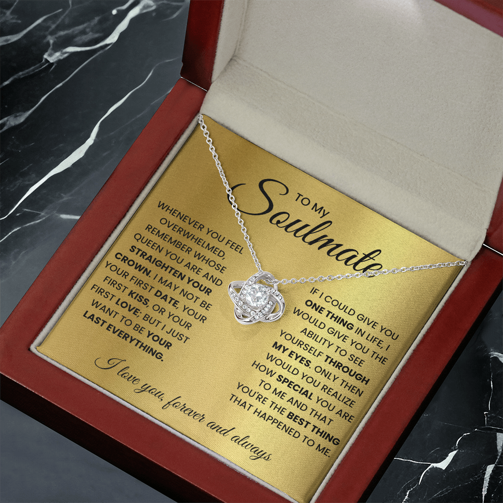 To My Soulmate - Straighten Your Crown Love Knot Necklace - Queen Gift