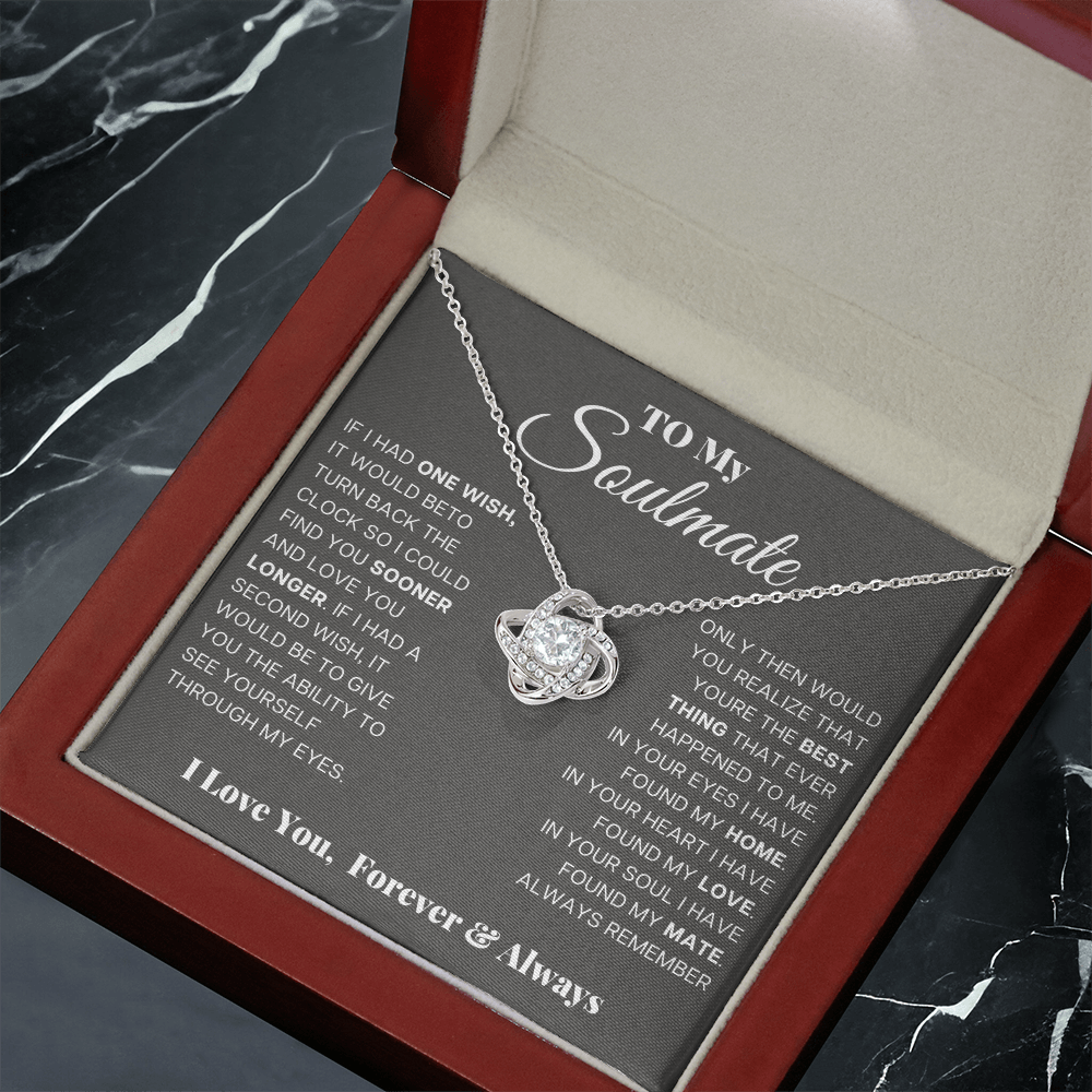 To My Soulmate - Find You Sooner Love Knot Necklace - Romantic Soulmate Gift